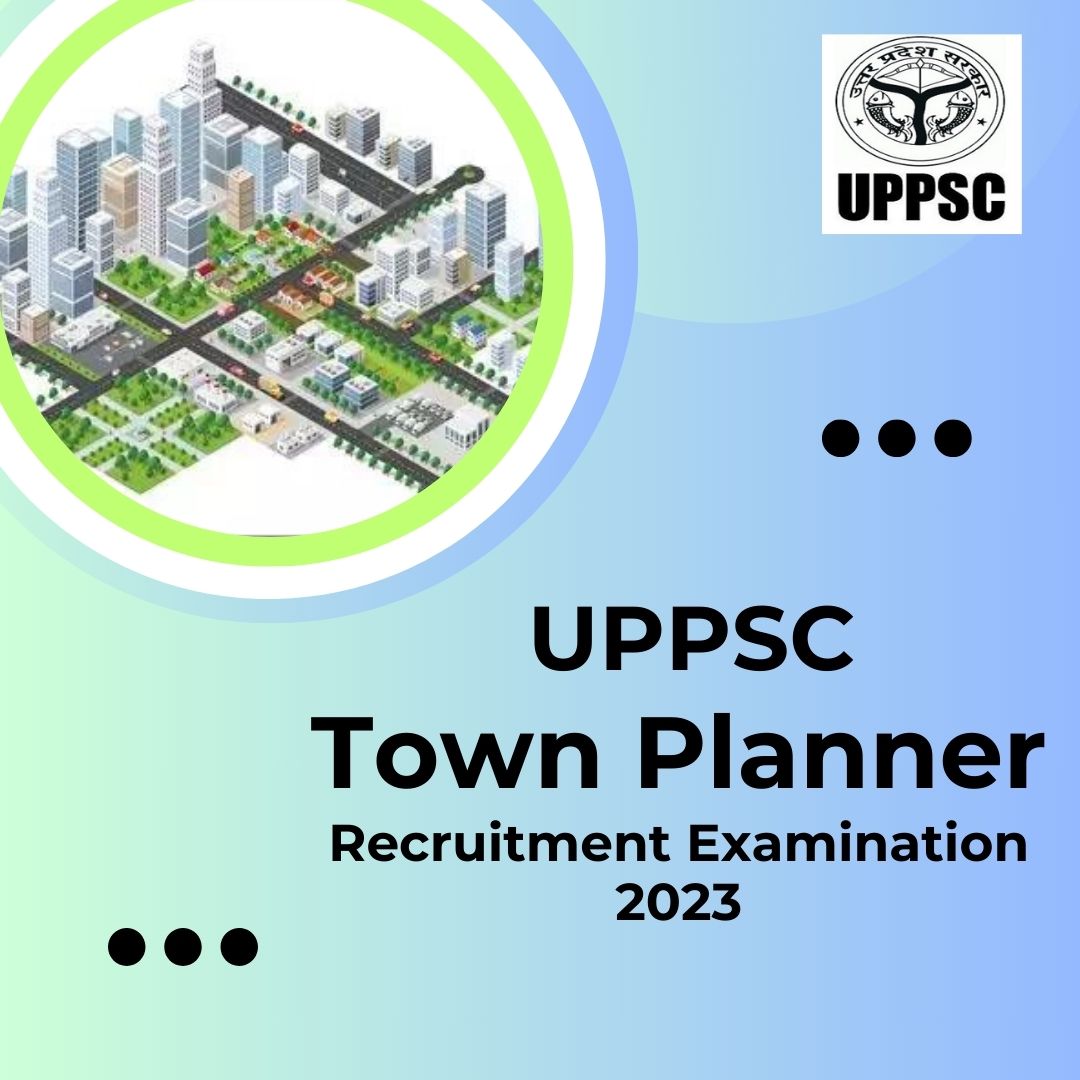 UPPSC Town Planner Recruitment Exam